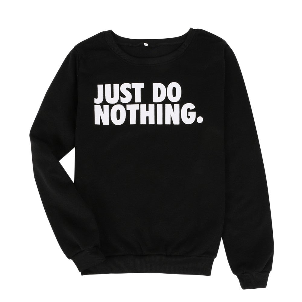Just Do Nothing Sudaderaujer Women Casual Long Sleeve Hoodie Jumper Pullover Sweatshirt Tops Shirt  ILML