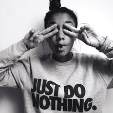 Just Do Nothing Sudaderaujer Women Casual Long Sleeve Hoodie Jumper Pullover Sweatshirt Tops Shirt  ILML
