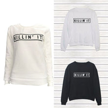 Killin It Hoody Pullovers Black White Women Sweatshirts Tops Clothing Letter Print Hoodies ILML
