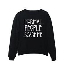 NORMAL PEOPLE SCARE ME Hoody Pullover Lady Black White Sweatshirts Women's Clothing Letter Print Hoodies Tops ILML